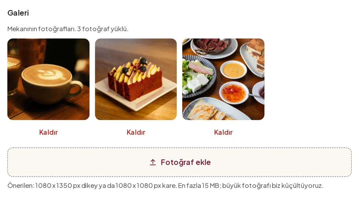 Galeri: 3 fotoğraf yüklü, her fotoğrafın altında Kaldır, altta Fotoğraf ekle alanı