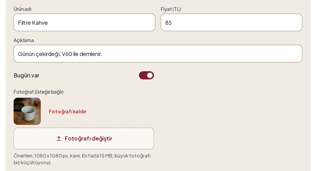 Ürün formu: ürün adı Filtre Kahve, fiyat 85, açıklama, Bugün var anahtarı ve fotoğraf alanı