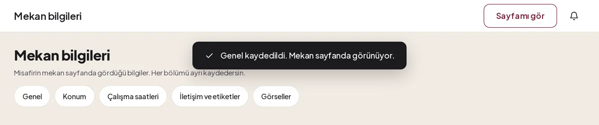 Mekan bilgileri ekranının üstünde Genel kaydedildi. Mekan sayfanda görünüyor. bildirimi