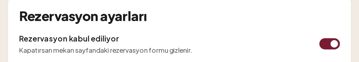 Rezervasyon ayarları başlığı ve açık Rezervasyon kabul ediliyor anahtarı